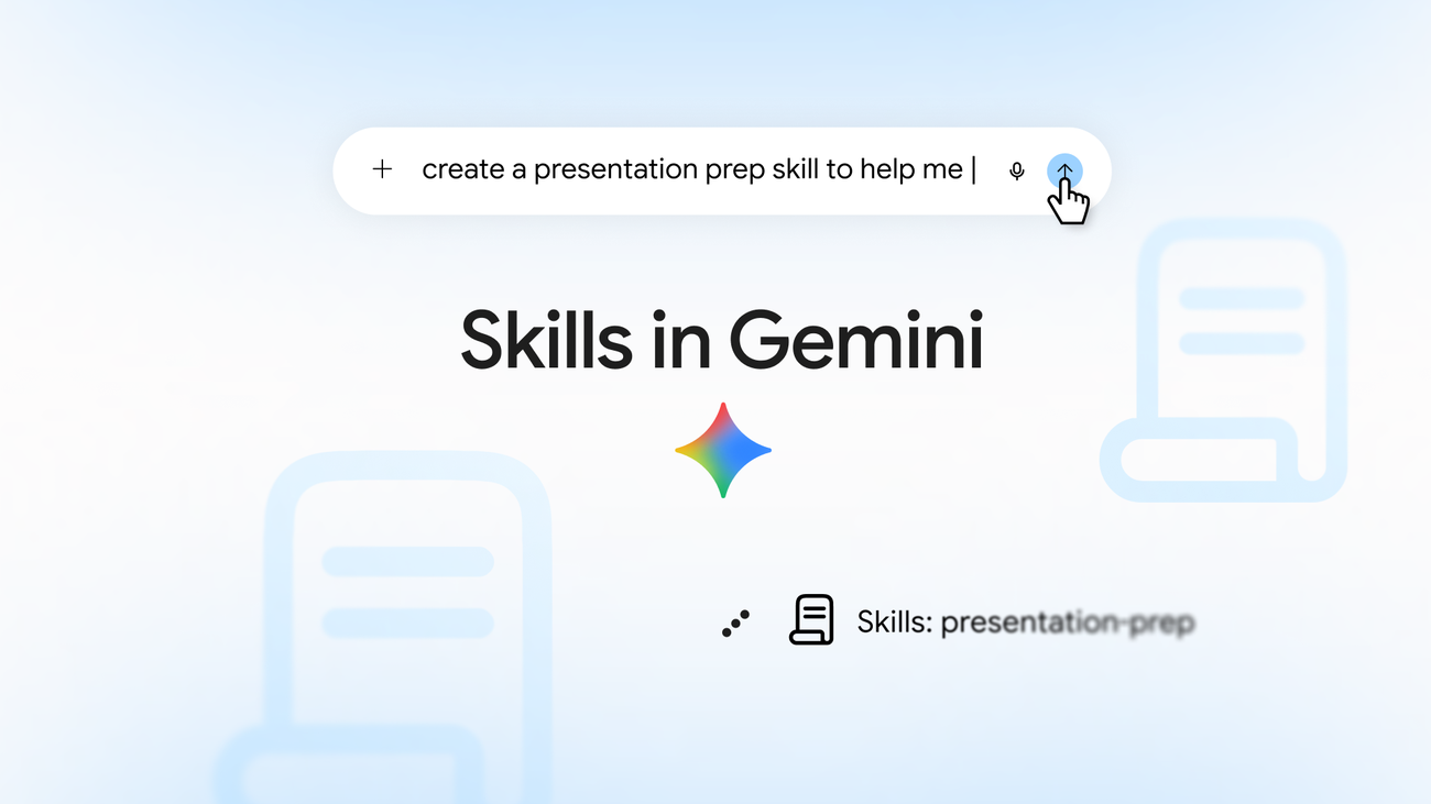 「Skills in Gemini」の文字とGeminiのロゴ、入力欄に「create a presentation prep skill to help me」と入力された画面